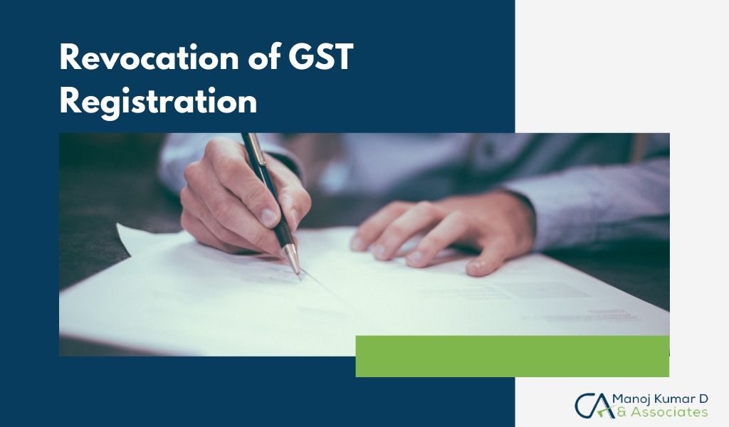 Revocations of GST Registration